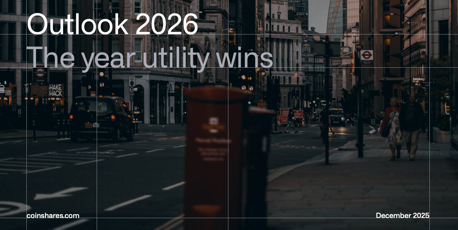解读 CoinShares 2026 报告：告别投机叙事，拥抱实用性元年